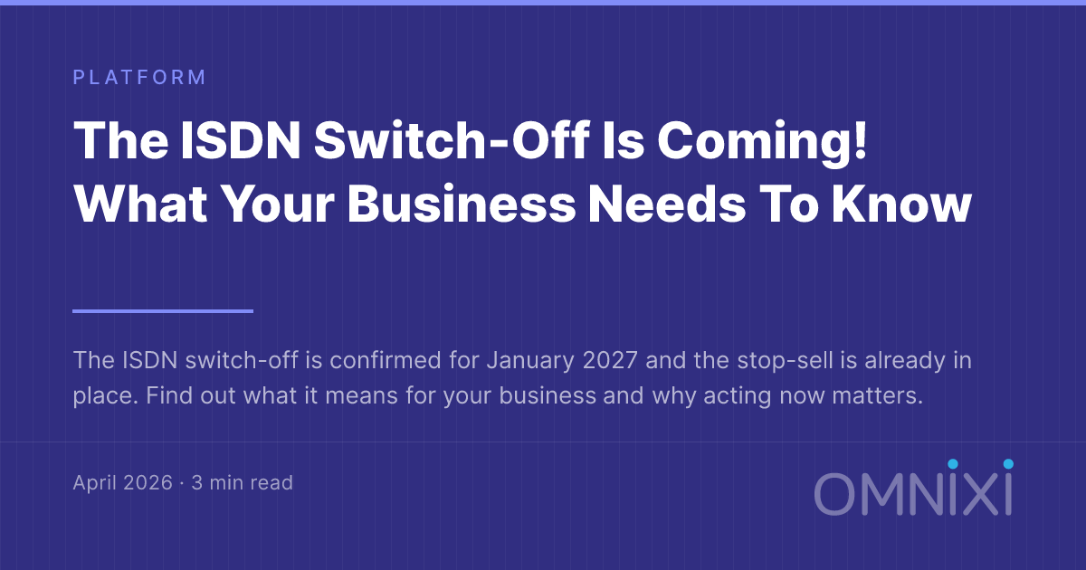 The ISDN Switch-Off Is Coming! What Your Business Needs To Know